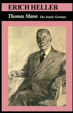 portada Thomas Mann: The Ironic German (in English)