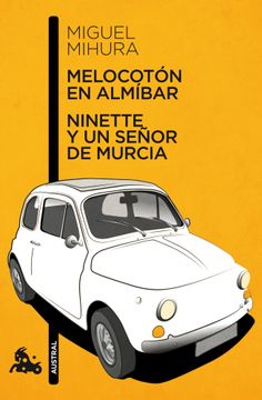 portada Melocotón en almíbar / Ninette y un señor de Murcia (in Spanish)
