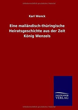 portada Eine mailändisch-thüringische Heiratsgeschichte aus der Zeit König Wenzels