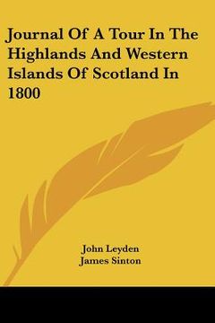 portada journal of a tour in the highlands and western islands of scotland in 1800 (en Inglés)