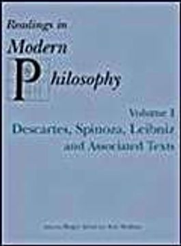 portada Readings in Modern Philosophy, Vol. 1: Descartes, Spinoza, Leibniz and Associated Texts