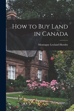 portada How to buy Land in Canada (in English)