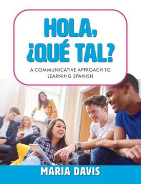 portada Hola, Â¿QuÃ(c) tal?: A Communicative Approach to Learning Spanish