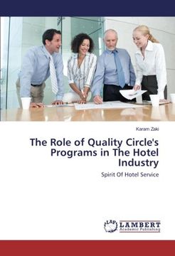portada The Role of Quality Circle's Programs in The Hotel Industry: Spirit Of Hotel Service