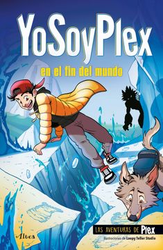 portada Yosoyplex en el fin del Mundo (Spanish Edition) [Soft Cover ] (in Spanish)