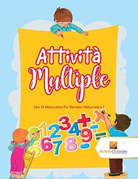 portada Attività Multiple: Libri di Matematica per Bambini | Matematica 1 