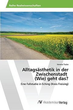 portada Alltagsästhetik in der Zwischenstadt (Wie) geht das? (German Edition)