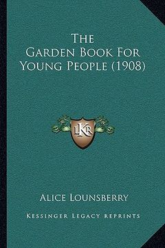 portada the garden book for young people (1908) (in English)
