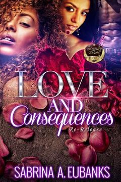 portada Love And Consequences (en Inglés)