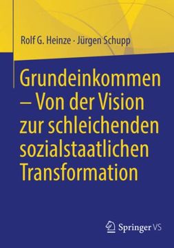 portada Grundeinkommen - von der Vision zur Schleichenden Sozialstaatlichen Transformation (in German)