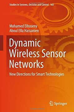 portada Dynamic Wireless Sensor Networks: New Directions for Smart Technologies (Studies in Systems, Decision and Control)