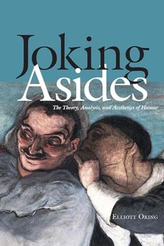 portada Joking Asides: The Theory, Analysis, and Aesthetics of Humor (en Inglés)