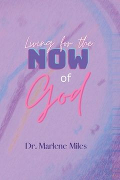 portada Living for the NOW of God (en Inglés)