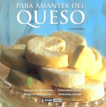 portada PARA AMANTES DEL QUESO (in Spanish)