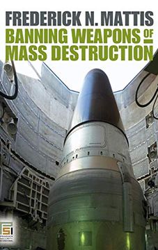portada Banning Weapons of Mass Destruction (Praeger Security International) 