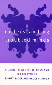 portada Understanding Troubled Minds: A Guide to Mental Illness and its Treatment (in English)