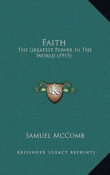 portada faith: the greatest power in the world (1915) (en Inglés)