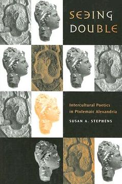portada seeing double: intercultural poetics in ptolemaic alexandria (en Inglés)