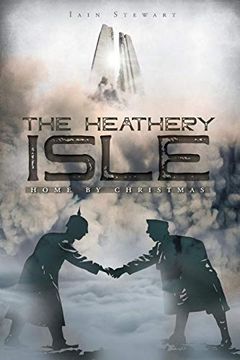 portada The Heathery Isle: Home by Christmas (in English)