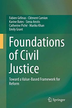 portada Foundations of Civil Justice: Toward a Value-Based Framework for Reform