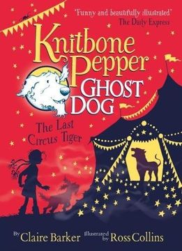 portada Knitbone Pepper Ghost dog 2: The Last Circus Tiger (en Inglés)
