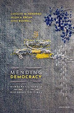portada Mending Democracy: Democratic Repair in Disconnected Times (en Inglés)