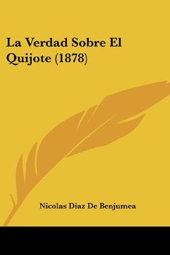 portada La Verdad Sobre el Quijote (1878) (in Spanish)