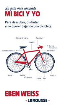 portada Mi Bici y yo (Larousse - Libros Ilustrados/ Prácticos - Ocio y Naturaleza - Ocio) (in Spanish)