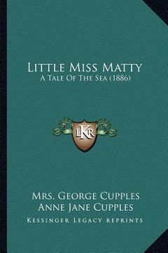 portada little miss matty: a tale of the sea (1886) (en Inglés)