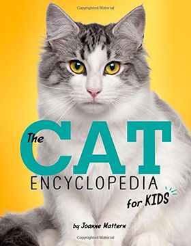 portada The Cat Encyclopedia for Kids (Capstone Young Readers) (en Inglés)