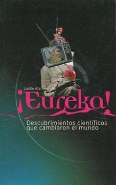 portada Eureka, descubrimientos médicos que cambiaron el mundo.