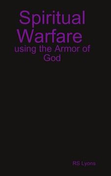portada Spiritual Warfare: using the Armor of God (in English)