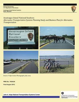portada Assateague Island National Seashore: Alternative Transportation Systems Planning Study and Business Plan for Alternative Transportation