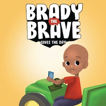 portada Brady the Brave Saves The Day (en Inglés)