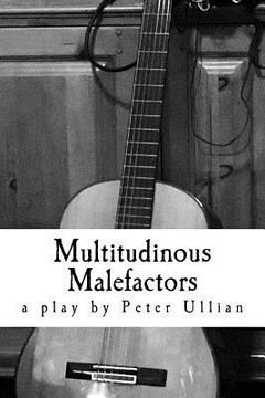 portada Multitudinous Malefactors: A Play in Two Acts (en Inglés)