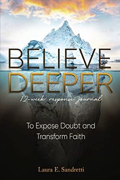 portada Believe Deeper: 12-Week Response Journal 