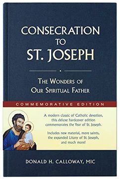 portada Consecration to st. Joseph: Year of st. Joseph Commemorative Edition: The Wonders of our Spiritual Father (in English)