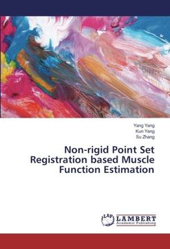 portada Non-rigid Point Set Registration based Muscle Function Estimation