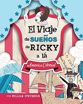 portada El Viaje de Sueños de Ricky a lá America Colonial