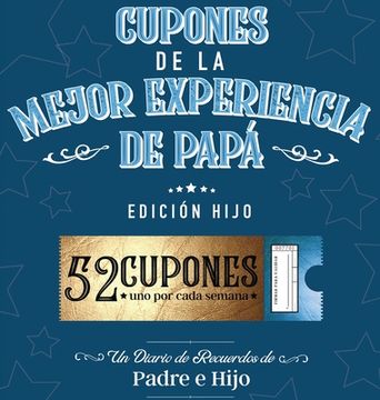 portada Cupones De La Mejor Experiencia De Papá - Edición Hijo