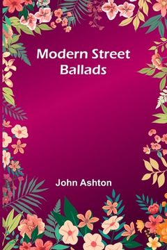 portada Modern Street Ballads (en Inglés)