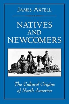portada Natives and Newcomers: The Cultural Origins of North America (en Inglés)