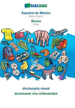 portada Babadada, Español de México - Shona, Diccionario Visual - Duramazwi Rine Mifananidzo: Mexican Spanish - Shona, Visual Dictionary