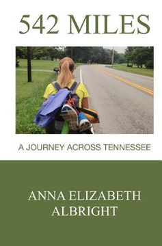 portada 542 Miles: A Journey Across Tennessee (en Inglés)