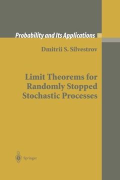 portada Limit Theorems for Randomly Stopped Stochastic Processes (Probability and Its Applications)