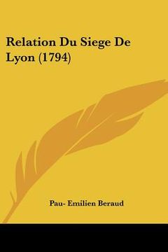 portada relation du siege de lyon (1794) (en Inglés)