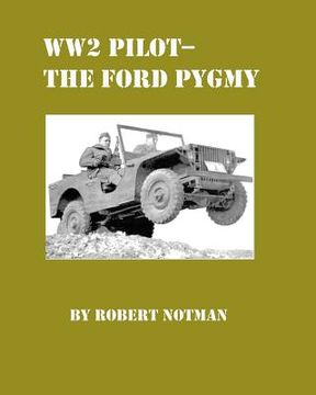 portada ww2 pilot model-the ford pygmy (en Inglés)