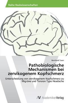 portada Pathobiologische Mechanismen bei zervikogenem Kopfschmerz (en Alemán)