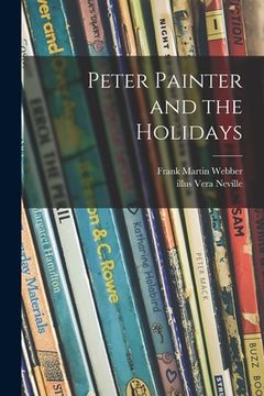 portada Peter Painter and the Holidays (en Inglés)