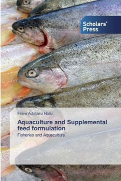 portada Aquaculture and Supplemental feed formulation (en Inglés)